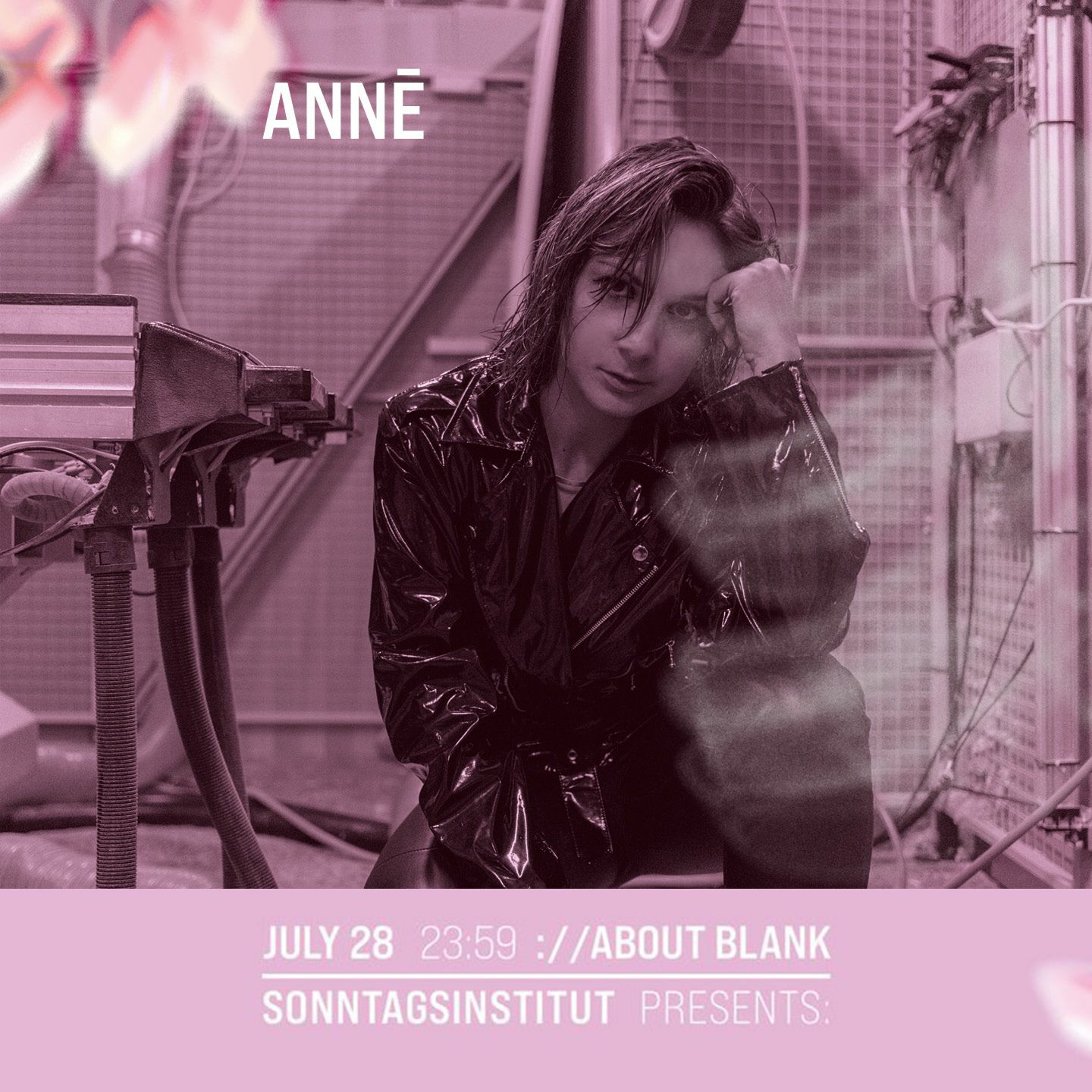 ANNĒ live @ ://about Blank, Sonntagsinstitut presents Si!  (28.07.22)