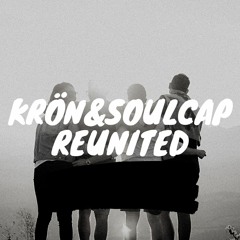 ||FREE DOWNLOAD||Krön & SoulCap-Reunited(Original Mix)
