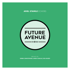 Ariel Stamile - Echoes (Edu Russo Remix) [Future Avenue]