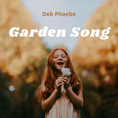 Garden Song