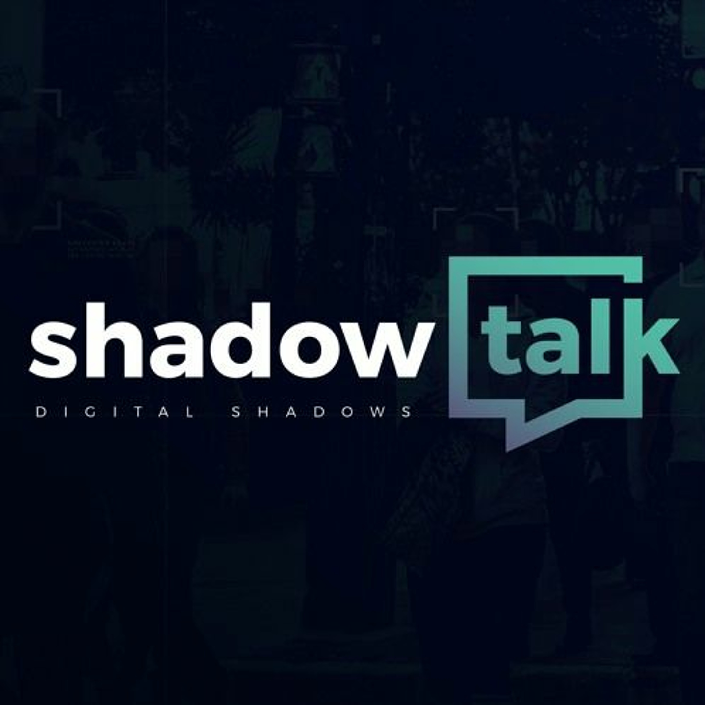 ShadowTalk: Powered by ReliaQuest