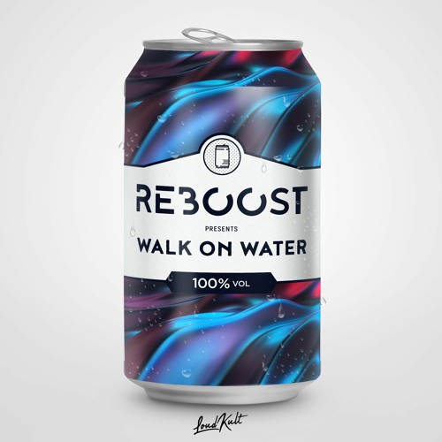 Reboost - Walk On Water