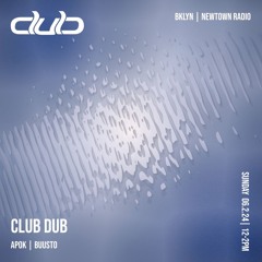 Club Dub Radio #14: Apok & buusto (06.02.24)