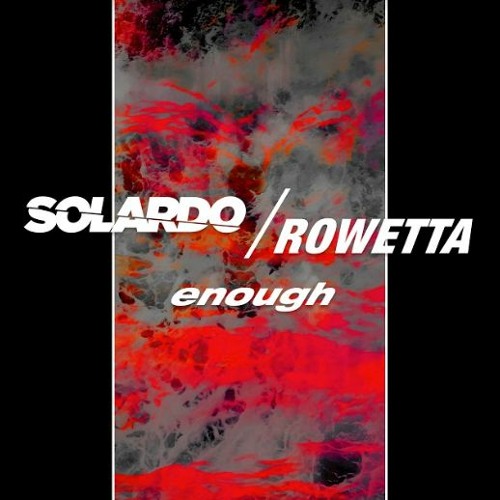 Solardo X Rowetta - Enough