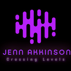 Crossing Levels Episode 080 - with Jenn Akkinson (Trance, Uplifting, Vocal) - September 2025