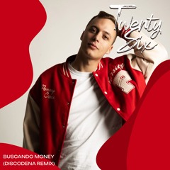 Twenty Six - Buscando Money (Discodena Remix)