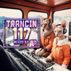 Trancin´ 117 (24.01.2025)  - 1st class uplifting and emotional trance