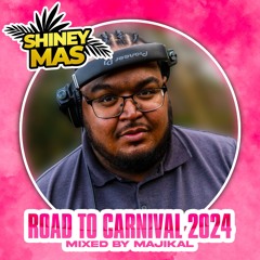 Shiney Mas - Road To Carnival 2024