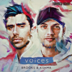 Brooks & KSHMR - Voices feat. TZAR (Turkazo Remix)