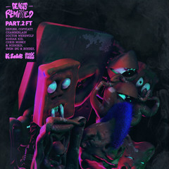 K+LAB ft. PAV4N  - CLOWNED (CHRIS MUNKY & MISHIKO! REMIX).wav