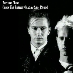 Depeche Mode- Enjoy The Silence (Nadav Sion Remix)