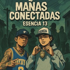 6.Mañas conectadas Ft La esencia 13