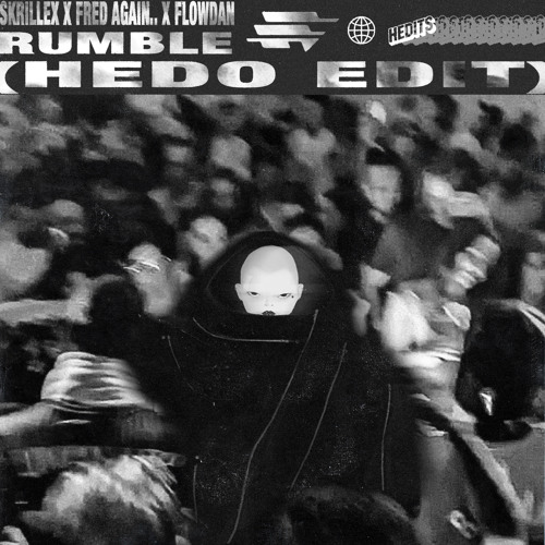 Skrillex x Fred Again.. x Flowdan - Rumble (HEDO baile edit)