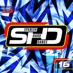 Spanish Hard Dance Vol. 16