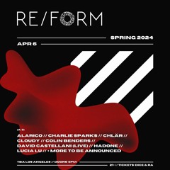 RE/FORM Spring 2024 DJ Contest: rodney lief