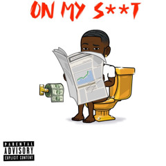 ON MY S**t .prod-rickyrick