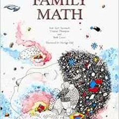 [View] [EBOOK EPUB KINDLE PDF] Family Math by Jean Kerr Stenmark,Virginia Thompson,Ru