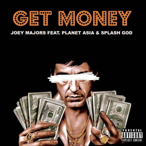 JOEY MAJORS feat. PLANET ASIA & PRINC3 GOLDI3 "GET MONEY"