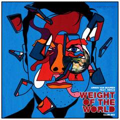 Armin van Buuren feat. RBVLN - Weight Of The World (Club Mix)