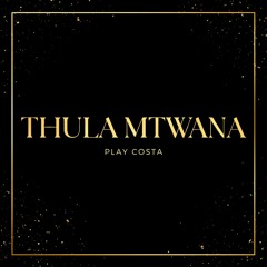 Thula Mtwana