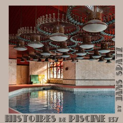 Histoires de Piscine 137 by Jans Spatz
