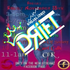 New Streamz - Freaky Friday The 13th LIVE STREAM (DRIFT)