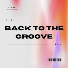 Back To The Groove