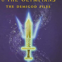 Access KINDLE 💞 The Demigod Files (A Percy Jackson and the Olympians Guide) by  Rick