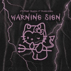 PRINCESSBRI ft Stephany Joanna - WARNING SIGN