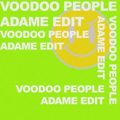 The Prodigy - Voodoo People (Adame Edit)