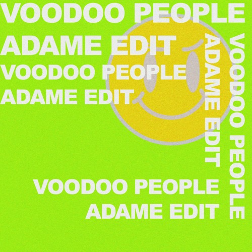 The Prodigy - Voodoo People (Adame Edit)