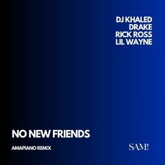 DJ Khaled - No New Friends (Amapiano Remix)