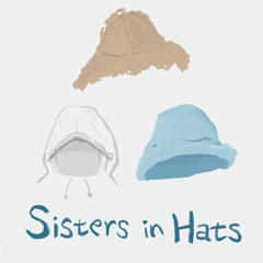 난춘 - Sisters in Hats