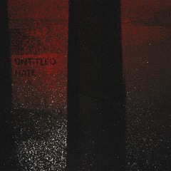 Untitled Hate - MP Markee
