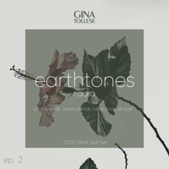 earthtones radio ep.2 (2022 BMA Ball Set)