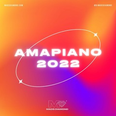 Amapiano DJ Mix 2022, Asake, Kooldrink, Uncle Waffles, Focalistic | DJ Mads Diamond