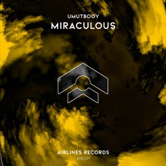 Umutbooy - Miraculous (Original Mix) [AIR001]