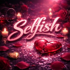 SELFISH
