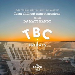 Live @ The Beach Club 'Ibiza Chill Out Sunset Sessions'
