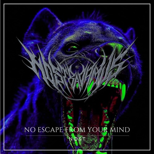 NØST - No Escape From Your Mind