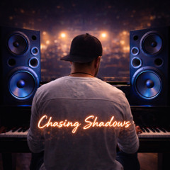 Chasing Shadows