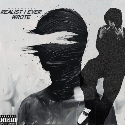 Tonyglook - Realist i ever wrote