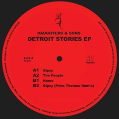 Daughters & Sons - Detroit Stories EP (snippets)