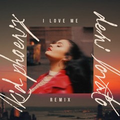 I Love Me (Kid Phoenix Remix)