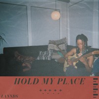 LANNDS - Hold My Place