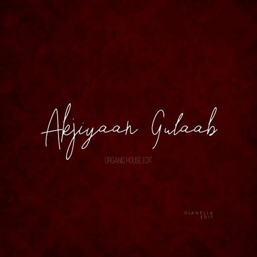 Mitraz - Akhiyaan Gulaab + Sabo&Hot Oasis - Bakhu (DIANELLA edit)