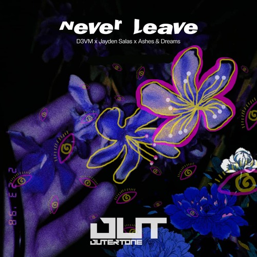 D3VM - Never Leave (feat. Jayden Salas & Ashes and Dreams)[Outertone Release]