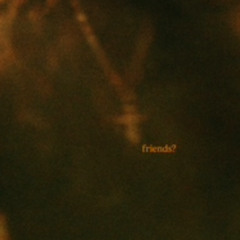 friends?