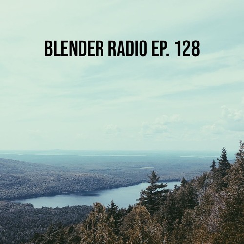 Blender Radio Ep. 128