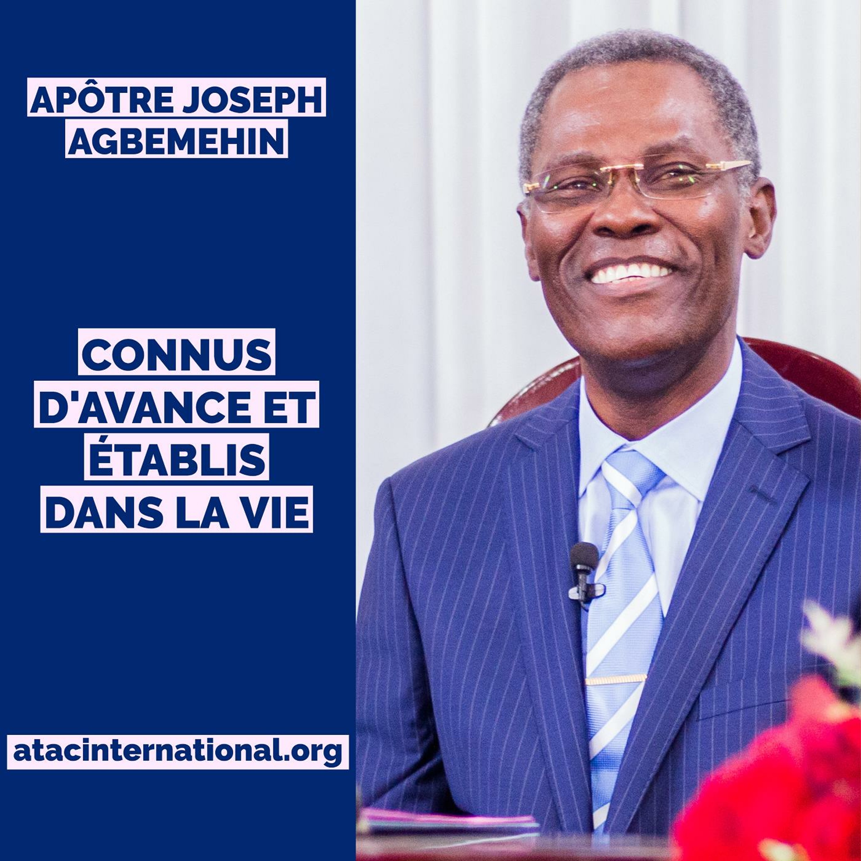 D146-2 Connus d'avance et établis dans la Vie - Apôtre Joseph K. Agbemehin episode artwork